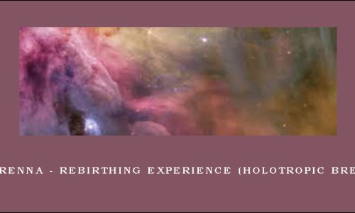 Mahara Brenna – Rebirthing Experience (Holotropic Breathwork)