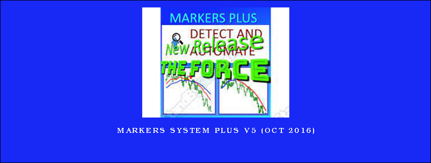 Markers System Plus v5 (Oct 2016)