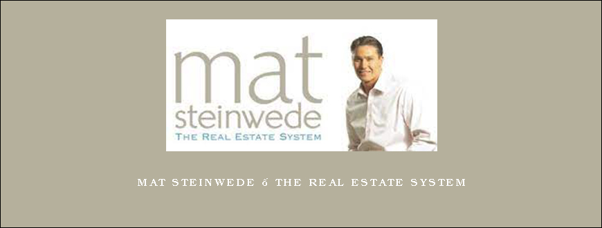 Mat Steinwede – The Real Estate System