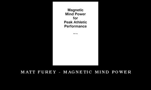 Matt furey – Magnetic Mind Power