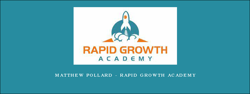 Matthew Pollard – Rapid Growth Academy