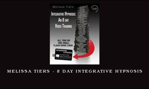 Melissa Tiers – 8 day Integrative Hypnosis