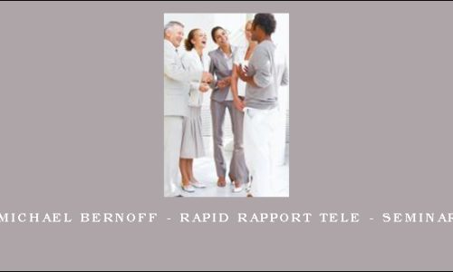 Michael Bernoff – Rapid Rapport Tele – Seminar