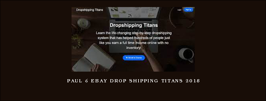 Paul – eBay Drop shipping Titans 2018