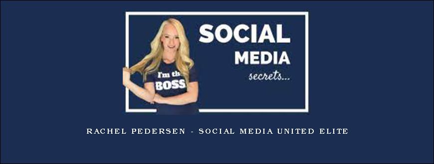 Rachel Pedersen – Social Media United Elite