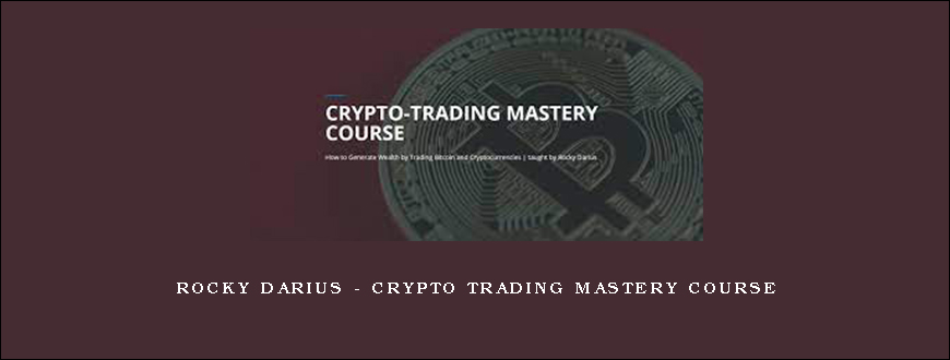 Rocky Darius – Crypto Trading Mastery Course