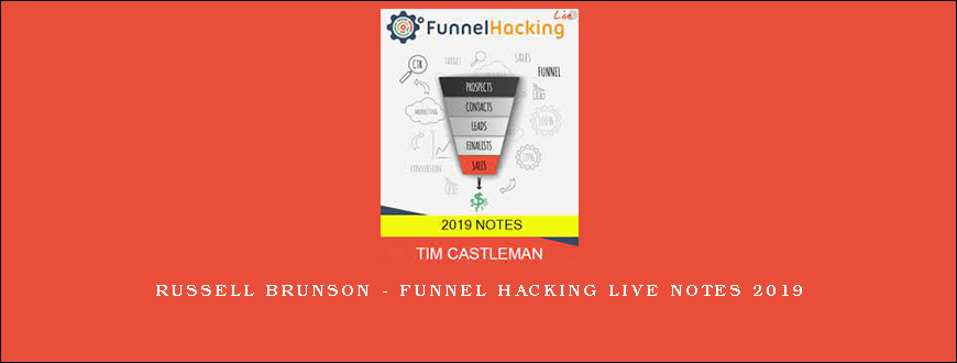 Russell Brunson - Funnel Hacking LIve Notes 2019