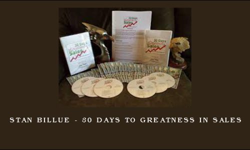 Stan Billue – 30 Days to Greatness in Sales