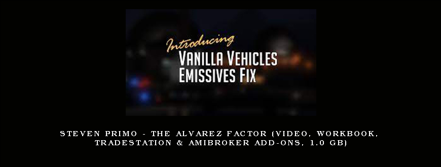 Steven Primo – The Alvarez Factor (Video, Workbook, Tradestation & Amibroker Add-ons, 1.0 GB)