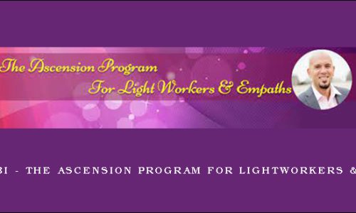 Tarek Bibi – The Ascension Program for Lightworkers & Empaths