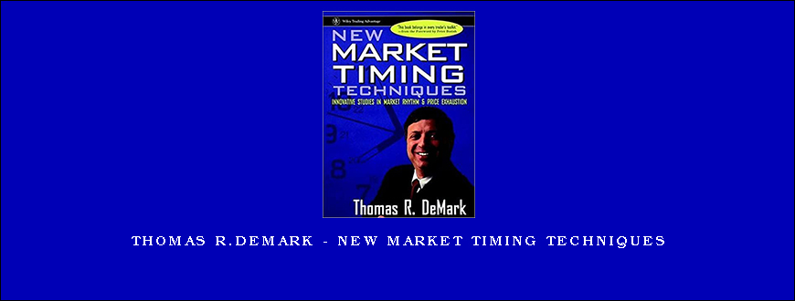 Thomas R.Demark – New Market Timing Techniques