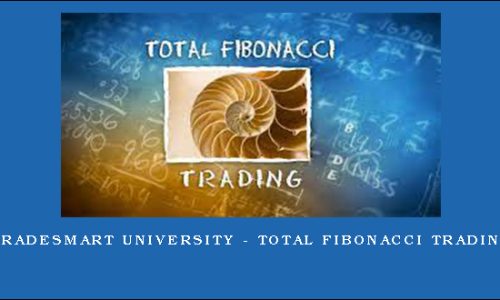 TradeSmart University – Total Fibonacci Trading