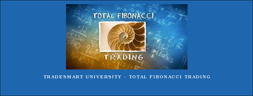 TradeSmart University – Total Fibonacci Trading