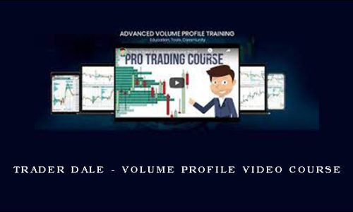 Trader Dale – Volume Profile Video Course