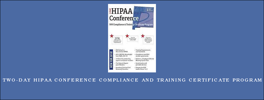 Two-Day HIPAA Conference Compliance and Training Certificate Program