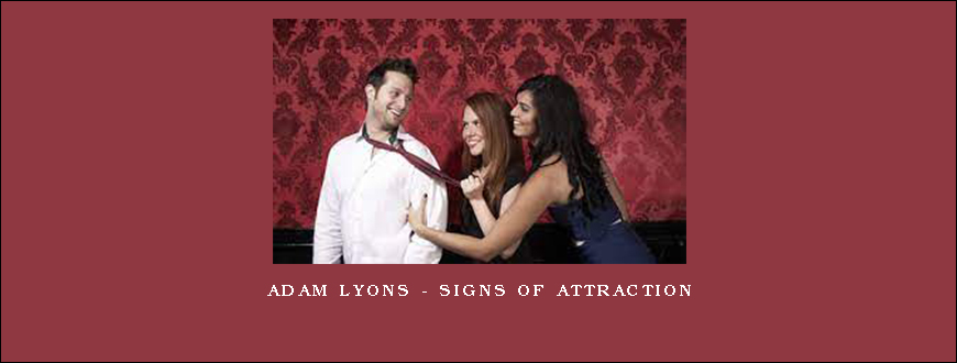 Adam Lyons – Signs of Attraction