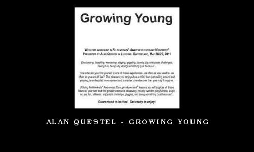 Alan Questel – Growing Young