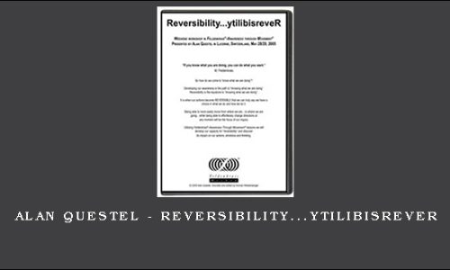 Alan Questel – Reversibility…ytilibisreveR