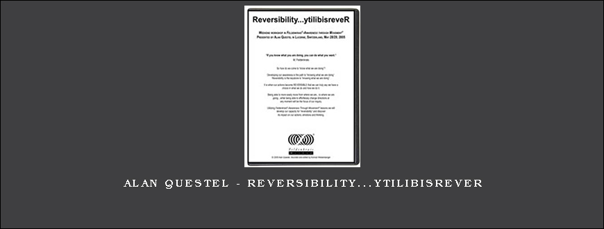 Alan Questel – Reversibility…ytilibisreveR