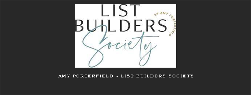 Amy Porterfield – List Builders Society