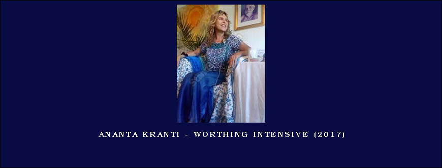 Ananta Kranti – Worthing Intensive (2017)
