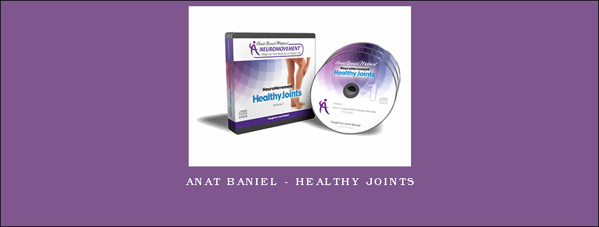 Anat Baniel – Healthy Joints