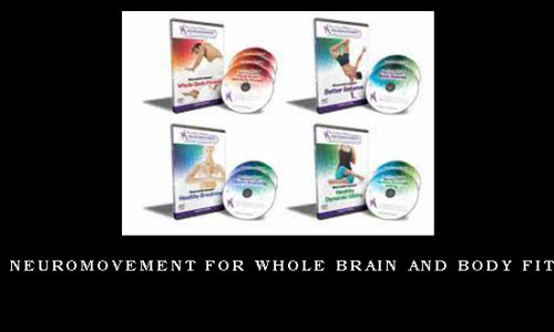 Anat Baniel – NeuroMovement For Whole Brain and Body Fitness Set Rip_