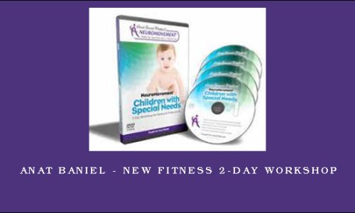 Anat Baniel – New Fitness 2-Day Workshop