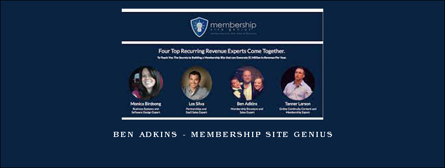 Ben Adkins – Membership Site Genius