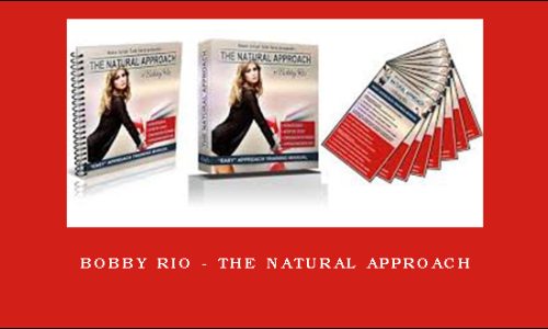 Bobby Rio – The Natural Approach