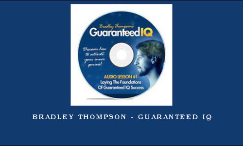 Bradley Thompson – Guaranteed IQ