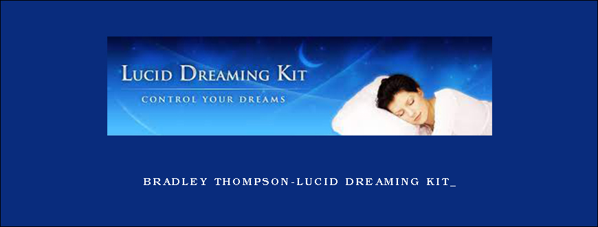 Bradley Thompson-Lucid Dreaming Kit_