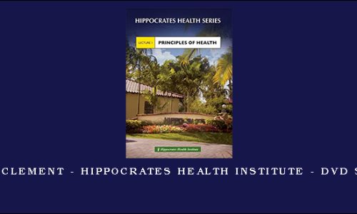 Brian Clement – Hippocrates Health Institute – DVD Series