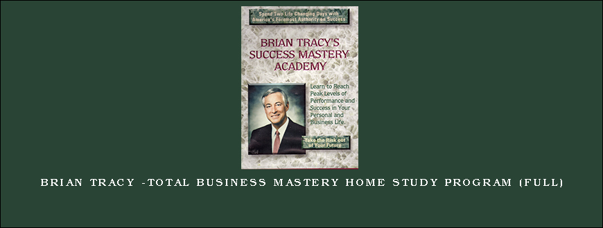 Brian Tracy -Total Business Mastery Home Study Program (full)