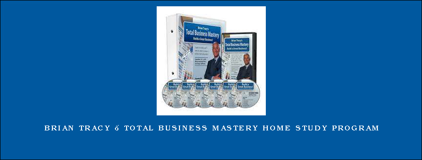 Brian Tracy – Total Business Mastery Home Study Program