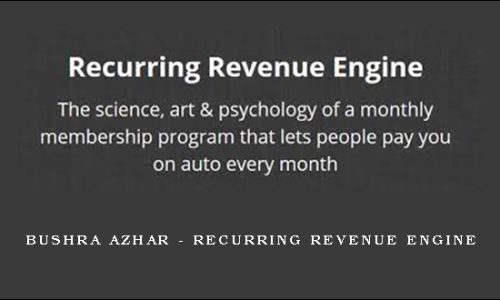 Bushra Azhar – Recurring Revenue Engine