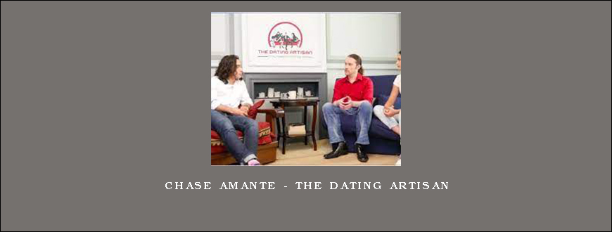 Chase Amante – The Dating Artisan