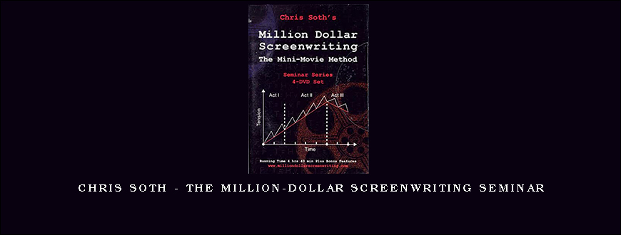 Chris Soth – The Million-Dollar Screenwriting Seminar