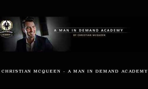 Christian McQueen – A Man In Demand Academy