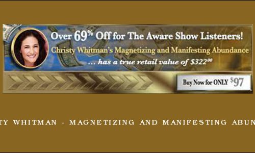 Christy Whitman – Magnetizing and Manifesting Abundance