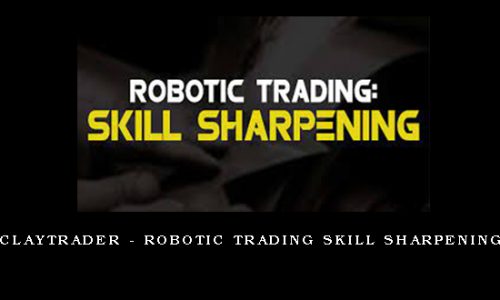 ClayTrader – Robotic Trading Skill Sharpening