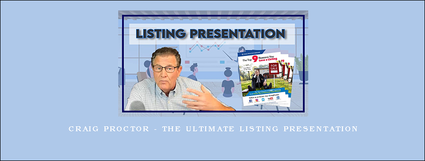 Craig Proctor – The Ultimate Listing Presentation