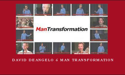 David DeAngelo – Man Transformation