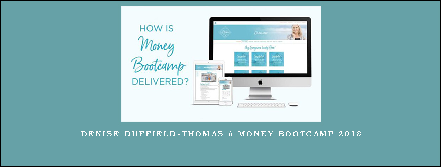 Denise Duffield-Thomas – Money Bootcamp 2018