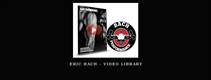 Eric Bach – Video Library