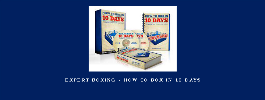 Expert Boxing – How to Box in 10 Days