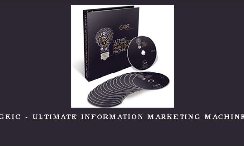 GKIC – Ultimate Information Marketing Machine