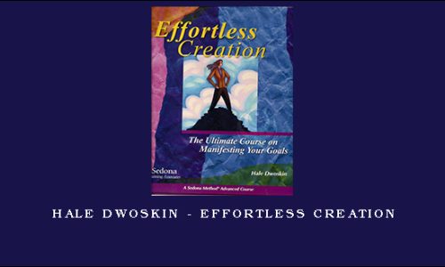 Hale Dwoskin – Effortless Creation