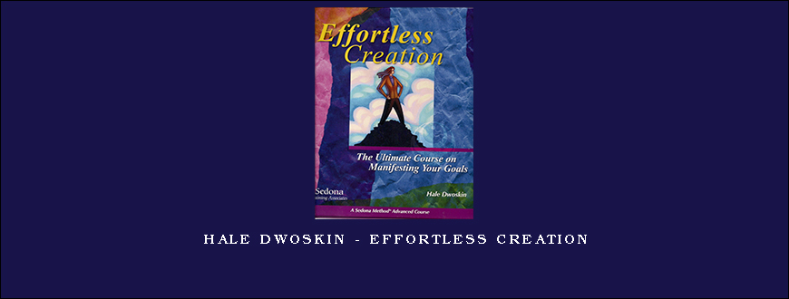 Hale Dwoskin – Effortless Creation