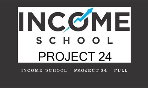 Income School – Project 24 – Full